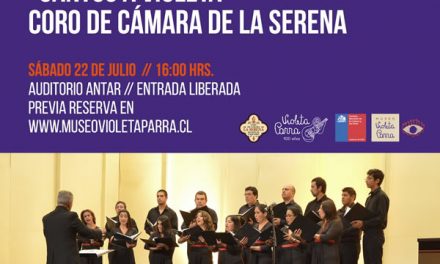 Concierto “Cantos a Violeta” de Coro de Cámara de La Serena