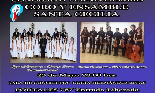 Concierto 71º Aniversario Coro y Ensamble Santa Cecilia