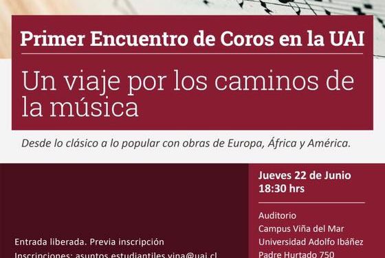 Primer encuentro de coros de la Universidad Adolfo Ibañez (UAI)