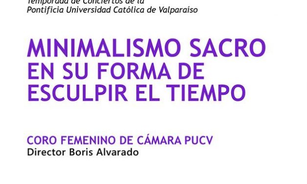 Coro Femenino de Cámara PUCV presenta Concierto “Minimalismo Sacro en su forma de esculpir el tiempo”