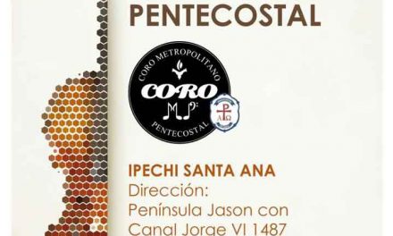 Coro Metropolitano Pentecostal invita a Ensayo General