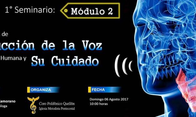 Coro Polifónico Imp Quellón invita a 1er. Seminario Mecanismos de producción de la voz humana