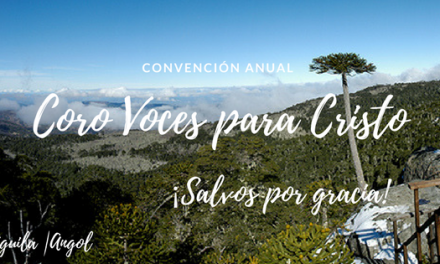 Convención Anual de Coro Voces para Cristo