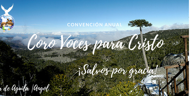 Convención Anual de Coro Voces para Cristo