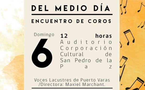 Encuentro de Coros: Cantos del Medio Día