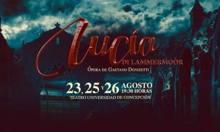 Coro Universidad de Concepción invita a Ópera Lucía de Lammermoor