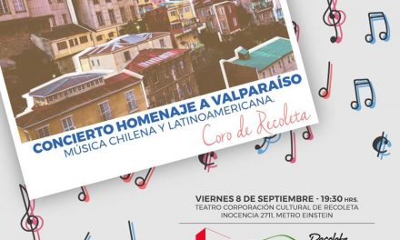 Coro de Recoleta invita a Concierto Homenaje a Valparaíso