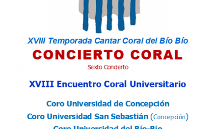 XVIII Encuentro Coral Universitario, XVIII Temporada Cantar Coral del Bío Bío