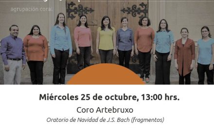 Coro Artebruxo presenta Oratorio de Navidad de J.S. Back (Fragmentos)