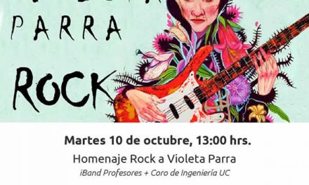 Coro de Ingeniería UC realizará Homenaje Rock a Violeta Parra