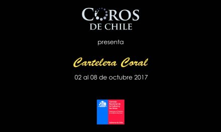 Cartelera Coral del 02 al 08 de octubre del 2017