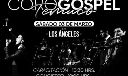 Coro Gospel Temuco realizará Taller y Concierto Gospel en Los Ángeles