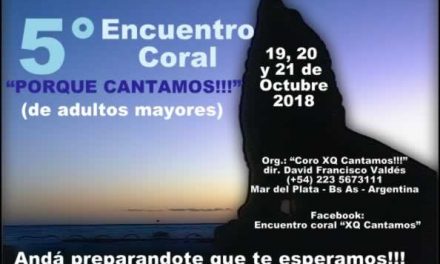 5° Encuentro Coral de Adultos Mayores Mar del Plata Argentina