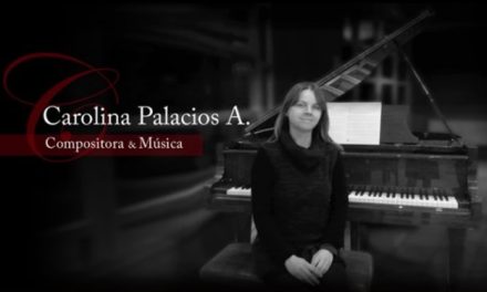Carolina Palacios A., Compositora y Música – Chile