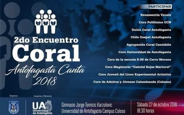 2do. Encuentro Coral Antofagasta Canta 2018