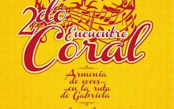 2º Encuentro Coral “Armonía de voces en la ruta de Gabriela”