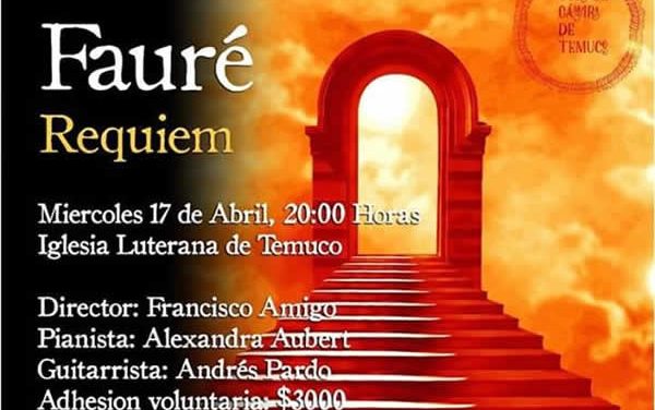 Coro de Cámara de Temuco invita a Concierto Requiem de Fauré 2019