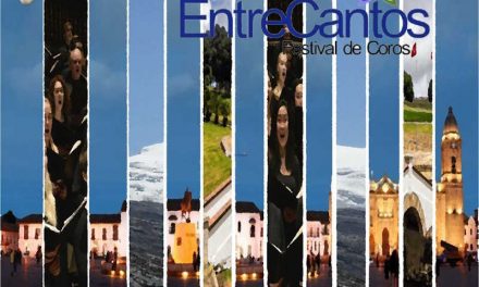 Abierta Convocatoria EntreCantos Festival de Coros – Boyacá, Colombia 2020