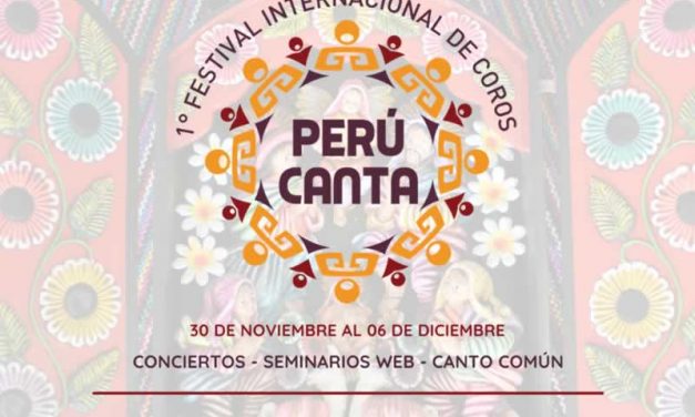 1º Festival Internacional de Coros “Perú Canta”