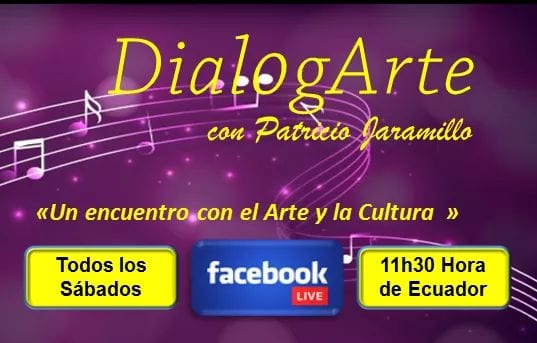 Dialogarte con Patricio Jaramillo, Un encuentro con el arte y la cultura
