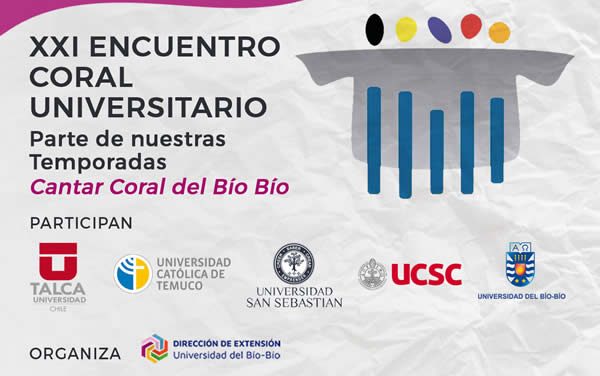 La Universidad del Bío-Bío invita al XXI Encuentro Coral Universitario