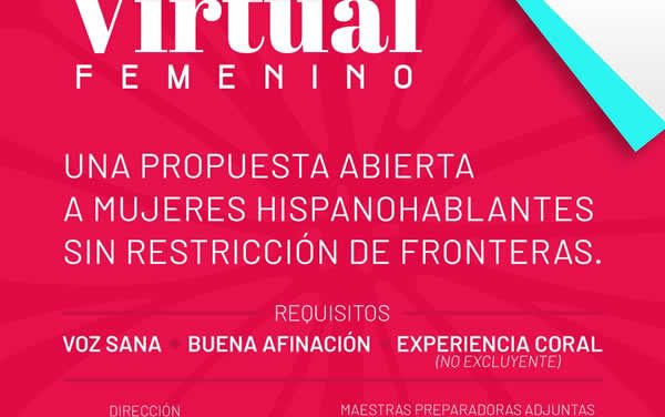 Convocatoria de voces para el Coro Virtual Femenino