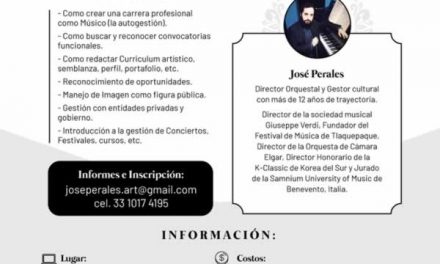 El maestro José Perales impartirá Curso de Autogestión Cultural para Músicos