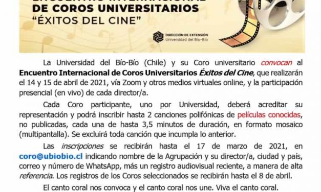 Universidad del Bío-Bío (Chile) invita a participar en el Encuentro Internacional de Coros Universitarios Éxitos del Cine
