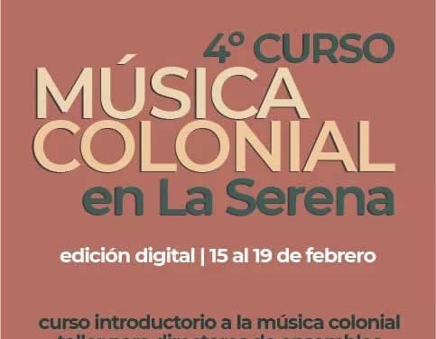 4º Curso Música Colonial en La Serena, versión online