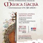 Abierta Convocatoria Festival Internacional online de Música Sacra UTE 50 años