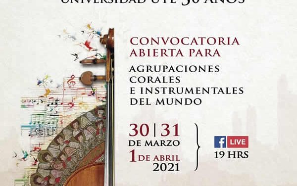 Abierta Convocatoria Festival Internacional online de Música Sacra UTE 50 años